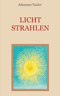 Lichtstrahlen - Johannes Tauler - E-Book