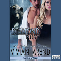 Diamond Dust - Takhini Wolves, Book 3 (Unabridged) - Vivian Arend - Hörbuch
