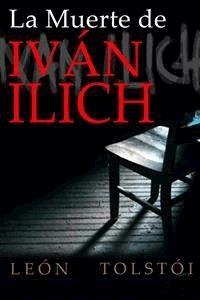 La muerte de Iván Ilich - léon tolstoï - E-Book
