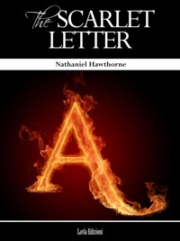 The Scarlet Letter - Nathaniel Hawthorne - E-Book