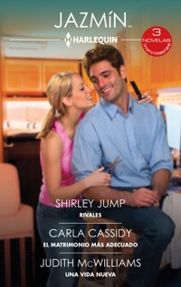 Rivales - El matrimonio más adecuado - Una nueva vida - Shirley Jump - E-Book