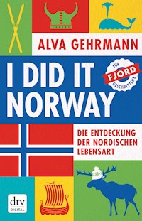I did it Norway! - Alva Gehrmann - E-Book