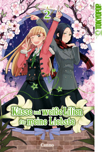 Küsse und weiße Lilien für meine Liebste, Band 02 - Canno - E-Book