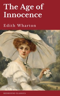 The Age of Innocence - Edith Wharton - E-Book