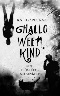 Halloweenkind - Kathryna Kaa - E-Book