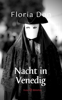 Nacht in Venedig - Floria Don - E-Book