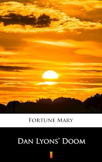 Dan Lyons’ Doom - Mary Fortune - E-Book