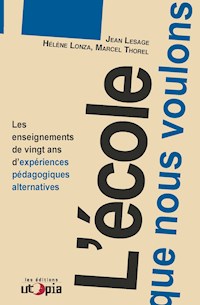 L'école que nous voulons - Jean Lesage - E-Book