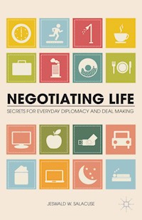 Negotiating Life - J. Salacuse - E-Book
