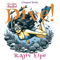 Dive! - Rajiv Eipe - E-Book