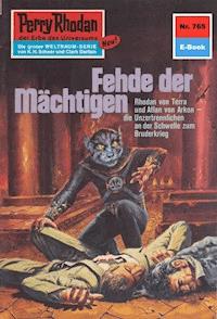 Perry Rhodan 765: Fehde der Mächtigen - William Voltz - E-Book