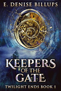Keepers Of The Gate - E. Denise Billups - E-Book