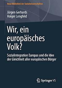 Wir, ein europäisches Volk? - Jürgen Gerhards - E-Book