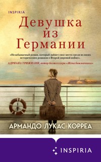 Девушка из Германии - Армандо Лукас Корреа - E-Book