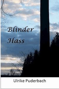 Blinder Hass - Ulrike Puderbach - E-Book