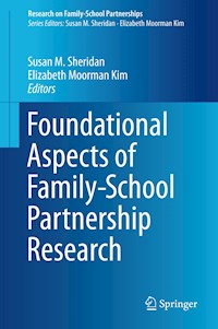 Foundational Aspects of Family-School Partnership Research - - E-Book
