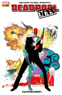 Deadpool Max 3 - Staatsfeind Nummer 1 - David Lapham - E-Book