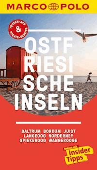 MARCO POLO Reiseführer Ostfriesische Inseln, Baltrum, Borkum, Juist, Langeoog - Klaus Bötig - E-Book