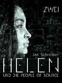 Helen und die People of Source 2 - Jan Schreiber - E-Book