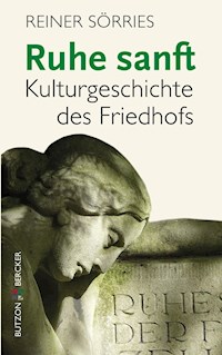 Ruhe sanft - Reiner Sörries - E-Book