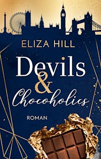 Devils & Chocoholics - Eliza Hill - E-Book
