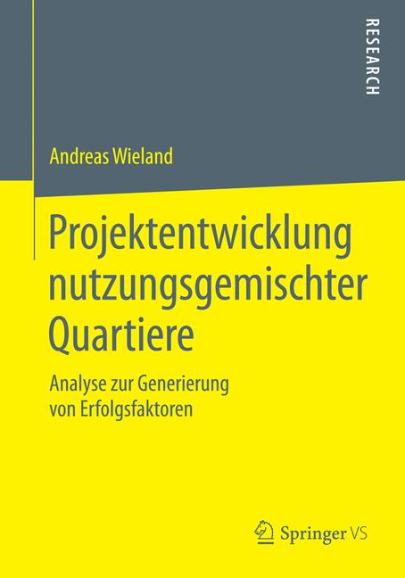 Projektentwicklung nutzungsgemischter Quartiere - Andreas Wieland - E-Book