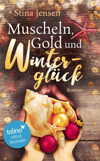 Muscheln, Gold und Winterglück - Stina Jensen - E-Book