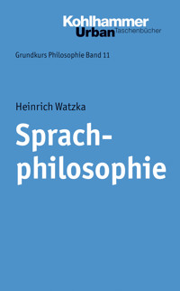 Sprachphilosophie - Heinrich Watzka - E-Book