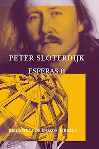 Esferas II - Sloterdijk Peter - E-Book