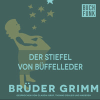 Die Stiefel von Büffelleder - Brüder Grimm - Hörbuch