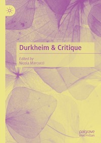 Durkheim & Critique -  - E-Book