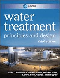 MWH's Water Treatment - John C. Crittenden - E-Book