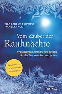 Vom Zauber der Rauhnächte - Vera Griebert-Schröder - E-Book