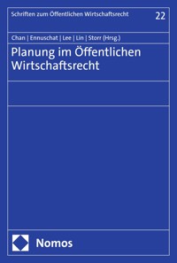 Planung im Öffentlichen Wirtschaftsrecht - - E-Book