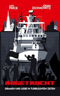 Abgetaucht - Jürgen Zichnowitz - E-Book
