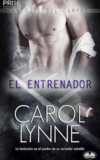 El Entrenador - Carol Lynne - E-Book