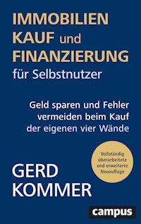 Immobilienkauf und -finanzierung für Selbstnutzer - Gerd Kommer - E-Book