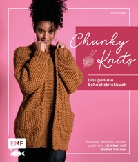 Chunky Knits – das geniale Schnellstrickbuch - Iryna Huber - E-Book