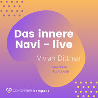 Das innere Navi (live von der WeQ Tour 2019) - Vivian  Dittmar - Hörbuch