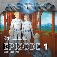ASTRO S1 - Episode 01 - Sternschnuppe - Martin Wintersberger - Hörbuch