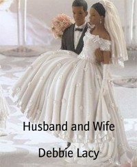 Husband and Wife - Debbie Lacy - E-Book