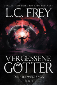 Vergessene Götter - L.C. Frey - E-Book