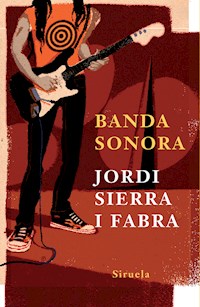 Banda sonora - Jordi Sierra i Fabra - E-Book