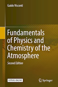 Fundamentals of Physics and Chemistry of the Atmosphere - Guido Visconti - E-Book