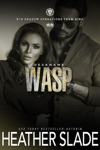 Deckname: Wasp - Heather Slade - E-Book