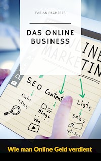 Online Geld verdienen - Fabian Pscherer - E-Book