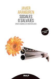 Sociales o salvajes - Javier Aranguren Echevarría - E-Book