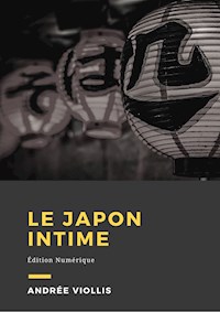 Le Japon intime - Andrée Viollis - E-Book