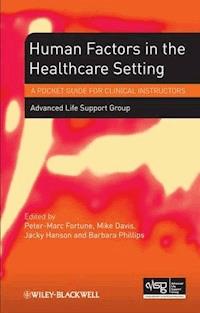Human Factors in the Health Care Setting -  - E-Book