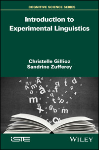 Introduction to Experimental Linguistics - Christelle Gillioz - E-Book